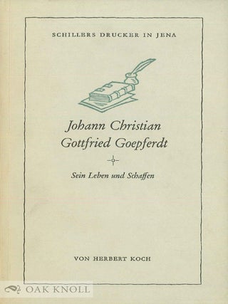 Order Nr. 31080 JOHANN CHRISTIAN GOTTFRIED GOEPFERDT, SEIN LEBEN UND SCHAFFEN. Herbert Koch