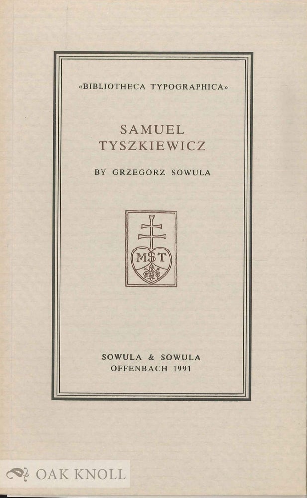 Order Nr. 31187 SAMUEL TYSZKIEWICZ, ARTYSTA-TYPOGRAF.