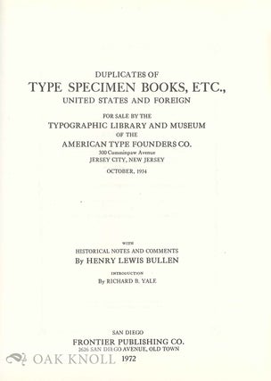 DUPLICATES OF TYPE SPECIMEN BOOKS, ETC., UNITED STATES AND FOREIGN, FOR SALE BY THE TYPOGRAPHIC LIBRARY OF THE AMERICAN TYPE FOUNDERS COMPANY.