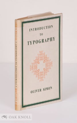 Order Nr. 31563 INTRODUCTION TO TYPOGRAPHY. Oliver Simon
