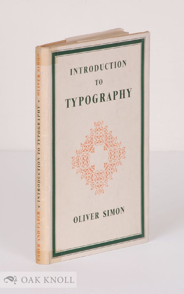 Order Nr. 31563 INTRODUCTION TO TYPOGRAPHY. Oliver Simon.