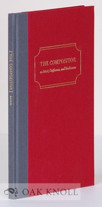 Order Nr. 31622 THE COMPOSITOR AS ARTIST, CRAFTSMAN, AND TRADESMAN. Alexander Lawson