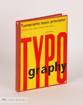 Order Nr. 31668 TYPOGRAPHY: BASIC PRINCIPLES INFLUENCES AND TRENDS SINCE THE 19TH CENTURY. John...
