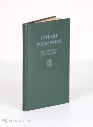 Order Nr. 31716 ROTARY PRESSWORK, ITS PRINCIPLES AND PRACTICE, A MANUAL FOR THE USE OF APPRENTICE...