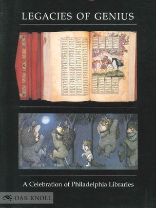 Order Nr. 31783 LEGACIES OF GENIUS, A CELEBRATION OF PHILADELPHIA LIBRARIES, A SELECTION OF...