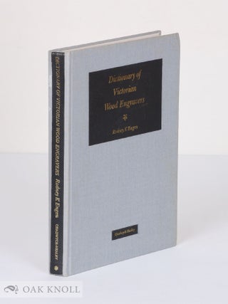 Order Nr. 31798 DICTIONARY OF VICTORIAN WOOD ENGRAVERS. Rodney K. Engen