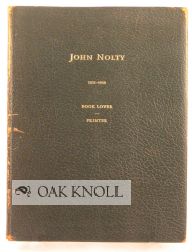 Order Nr. 31902 JOHN NOLTY, 1851-1930, BOOK LOVER - PRINTER