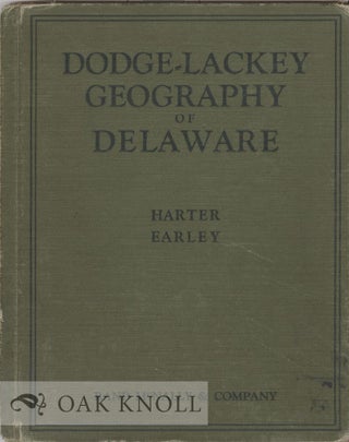 Order Nr. 32045 THE GEOGRAPHY OF DELAWARE. George A. Harter