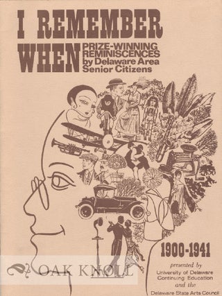 Order Nr. 32085 I REMEMBER WHEN, PRIZE WINNING REMINISCENCES BY DELAWARE AREA SENIOR CITIZENS....