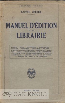 MANUEL D'EDITION ET DE LIBRAIRIE. Gaston Zelger.
