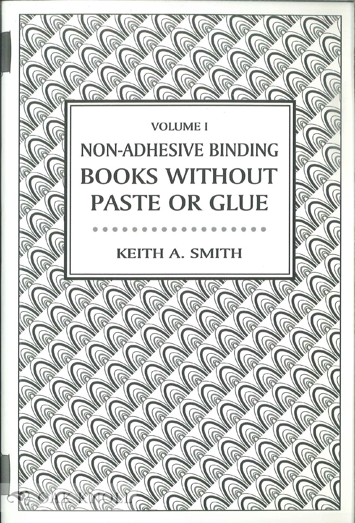 NON-ADHESIVE BINDING, BOOKS WITHOUT PASTE OR GLUE