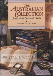Order Nr. 32598 THE AUSTRALIAN COLLECTION, AUSTRALIA'S GREATEST BOOKS. Geoffrey Dutton