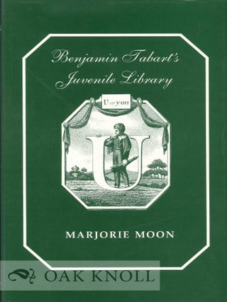 Order Nr. 32779 BENJAMIN TABART'S JUVENILE LIBRARY, A BIBLIOGRAPHY OF BOOKS FOR CHILDREN...