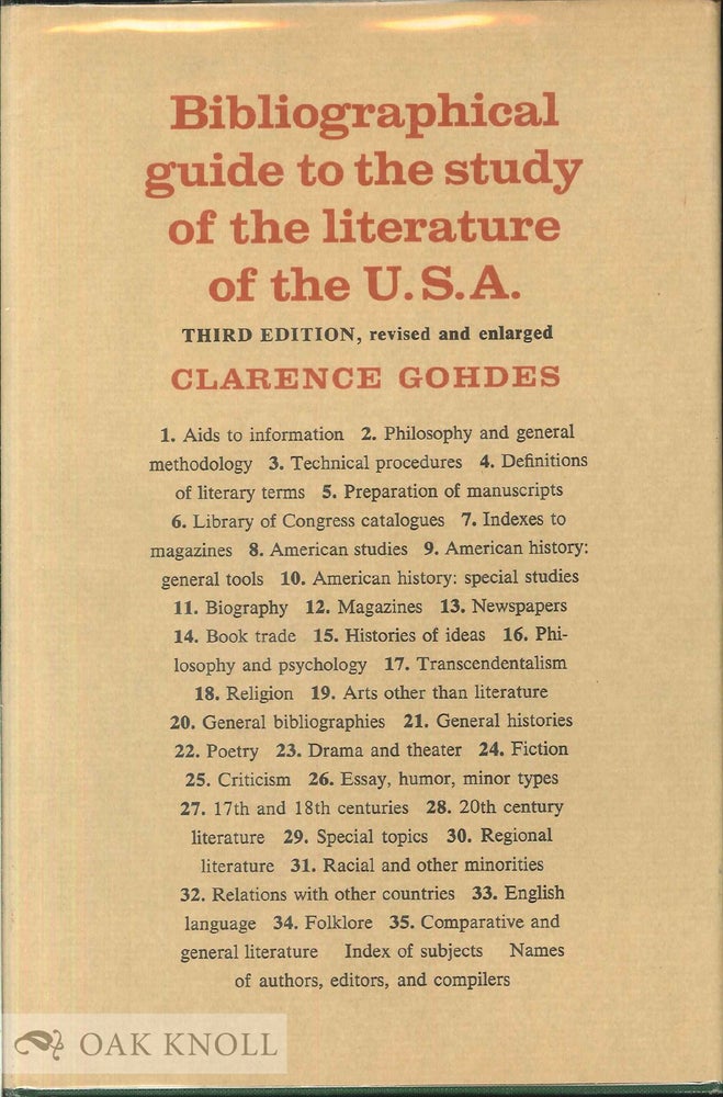 Order Nr. 32794 BIBLIOGRAPHICAL GUIDE TO THE STUDY OF THE LITERATURE OF THE U.S.A. Clarence Gohdes.