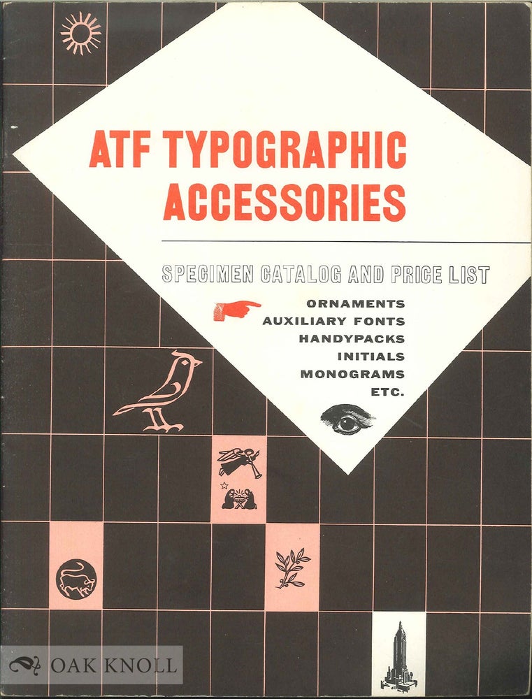 Order Nr. 33716 ATF TYPOGRAPHIC ACCESSORIES, SPECIMEN CATALOGUE AND PRICE LIST. ATF.