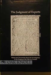 THE JUDGMENT OF EXPERTS, ESSAYS AND DOCUMENTS ABOUT THE INVESTIGATION OF...