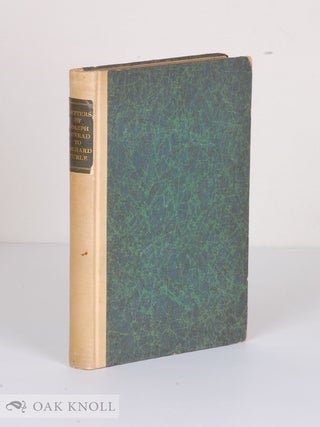 Order Nr. 33927 LETTERS, JOSEPH CONRAD TO RICHARD CURLE, EDITED WITH AN INTRODUCTION AND NOTES....