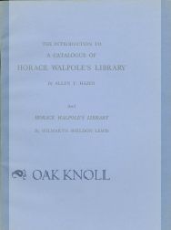 Order Nr. 34372 THE INTRODUCTION TO A CATALOGUE OF HORACE WALPOLE'S LIBRARY, AND HORACE WA...