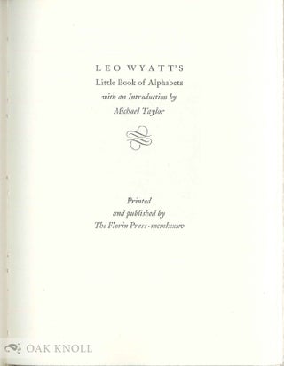 LEO WYATT'S LITTLE BOOK OF ALPHABETS.