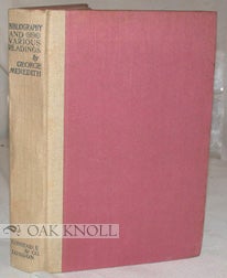 Order Nr. 34739 BIBLIOGRAPHY AND VARIOUS READINGS. George Meredith