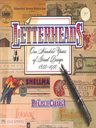 Order Nr. 35276 LETTERHEADS, ONE HUNDRED YEARS OF GREAT DESIGN. Leslie Cabarga