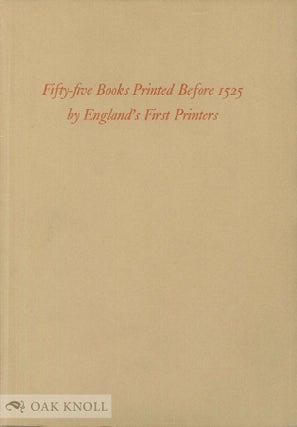 Order Nr. 35848 FIFTY-FIVE BOOKS PRINTED BEFORE 1525 REPRESENTING THE WORKS OF ENGLAND'S FIRST...