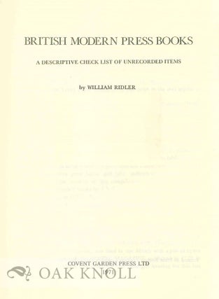 BRITISH MODERN PRESS BOOKS, A DESCRIPTIVE CHECK LIST.