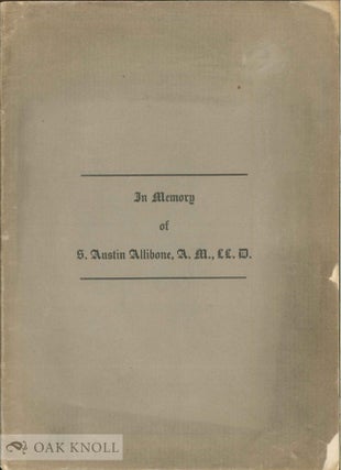 Order Nr. 36013 S. AUSTIN ALLIBONE, A.M., LL.D., A PAPER READ BEFORE THE HISTORICAL SO CIETY OF...