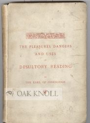Order Nr. 36427 THE PLEASURES, THE DANGERS AND THE USES OF DESULTORY READING. Earl Of Iddesleigh