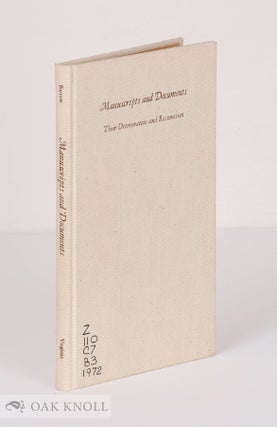 Order Nr. 36445 MANUSCRIPTS AND DOCUMENTS, THEIR DETERIORATION AND RESTORATION. W. J. Barrow
