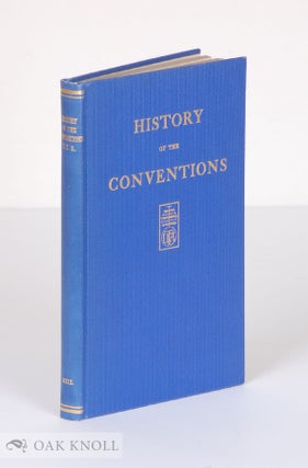 Order Nr. 36470 HISTORY OF THE CONVENTIONS. John C. Hill
