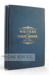 Order Nr. 37096 WRITERS AND THEIR WORKS. SHORT SKETCHES OF SOME FAMOUS AUTHORS, FROM CHAUCER TO...