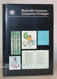 Order Nr. 37253 CENTENARY CATALOGUE OF ANTIQUARIAN AND RARE MODERN BOOKS