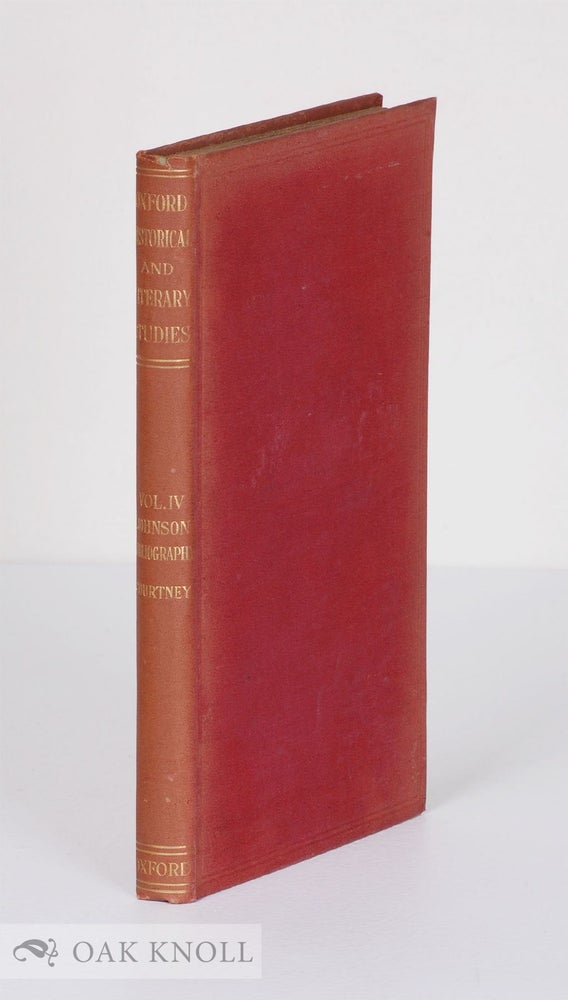 Order Nr. 37410 BIBLIOGRAPHY OF SAMUEL JOHNSON REVISED AND SEEN THROUGH THE PRESS BY DAVID NICHOL SMITH. William Prideaux Courtney, David Nichol Smith.