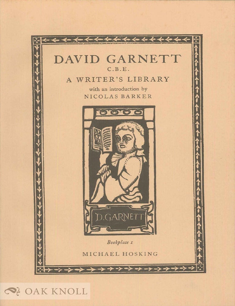 Order Nr. 37499 DAVID GARNETT, C.B.E., A WRITER'S LIBRARY.