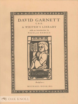 Order Nr. 37499 DAVID GARNETT, C.B.E., A WRITER'S LIBRARY
