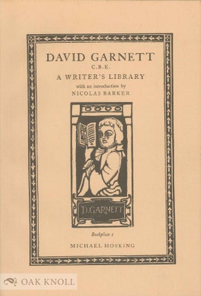 Order Nr. 37499 DAVID GARNETT, C.B.E., A WRITER'S LIBRARY