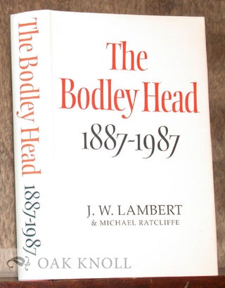 Order Nr. 37919 THE BODLEY HEAD, 1887-1987. J. W. Lambert, Michael Ratcliffe