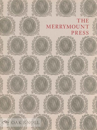 Order Nr. 38031 THE MERRYMOUNT PRESS, AN EXHIBITION ON THE OCCASION OF THE 100TH ANNIVERSARY OF...