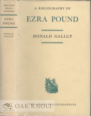 A BIBLIOGRAPHY OF EZRA POUND. Donald Gallup.