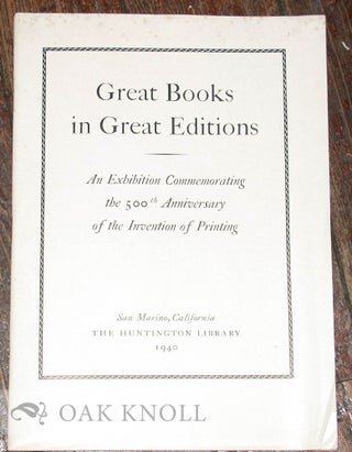 Order Nr. 38322 GREAT BOOKS IN GREAT EDITIONS, AN EXHIBITION COMMEMORATING THE 500TH ANNIVESARY...