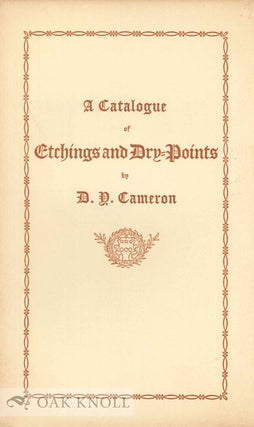 Order Nr. 38425 A CATALOGUE OF ETCHINGS AND DRY-POINTS BY D.Y. CAMERON