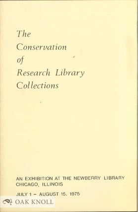 Order Nr. 38796 THE CONSERVATION OF RESEARCH LIBRARY COLLECTIONS. Merrily A. Smith