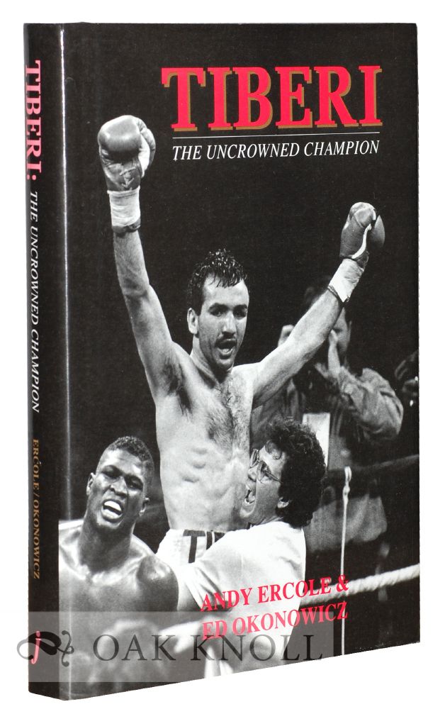 Order Nr. 39370 TIBERI, THE UNCROWNED CHAMPION. Andy Ercole, Ed Okonowicz.