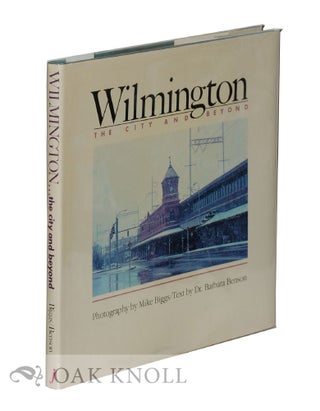 Order Nr. 39378 WILMINGTON, THE CITY AND BEYOND. Barbara Benson