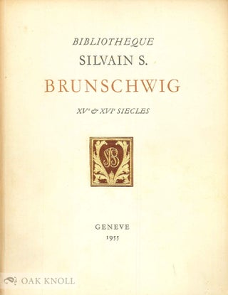 Order Nr. 39897 BIBLIOTHEQUE SILVAIN S. BRUNSCHWIG, INCUNABLES ET SEIZIEME SIECLE VENTE AUX ENCHERES