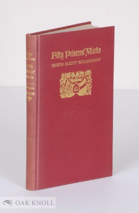 Order Nr. 39949 FIFTY PRINTERS' MARKS. Edwin Eliott Willoughby
