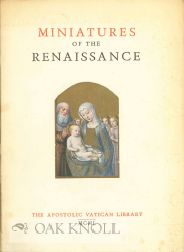 Order Nr. 40151 MINIATURES OF THE RENAISSANCE, CATALOGUE OF AN EXHIBITION