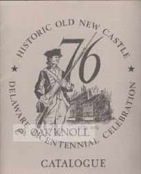 Order Nr. 40241 HISTORIC OLD NEW CASTLE, DELAWARE BICENTENNIAL CELEBRATION CATALOGUE