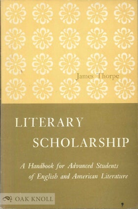 Order Nr. 40301 LITERARY SCHOLARSHIP, A HANDBOOK FOR ADVANCED STUDENTS OF ENGLISH AND AMERICAN...